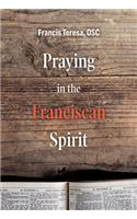 Praying in the Franciscan Spirit