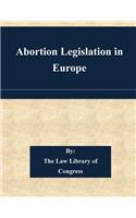 Abortion Legislation in Europe