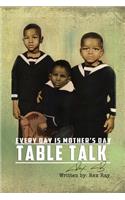 Table Talk