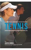 La Frontiere Finale de L'Entrainement a la Resistance Pour Le Tennis