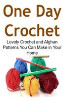 One Day Crochet