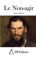 Le Non-agir