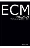 ECM RECORDS The Recordings