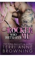 The Rocker Who Betrays Me