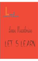 Let's Learn -Learn Macedonian