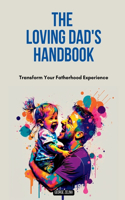 Loving Dad's Handbook