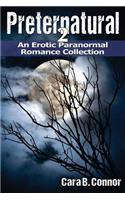 Preternatural 2