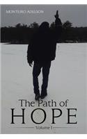 The Path of Hope: Volume I