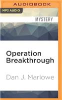 Operation Breakthrough