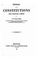 Études sur les constitutions des peuples libres