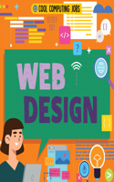 Web Design: (Cool Computing Jobs)
