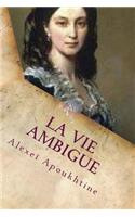 La Vie ambigue