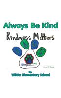 Always Be Kind: (English)