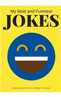 My Best and Funniest Jokes: Create Your Own Joke Book / 125 Lined Pages / Yellow(Blank Joke Book for Kids)
