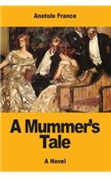 Mummer's Tale