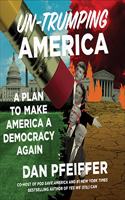 Un-Trumping America