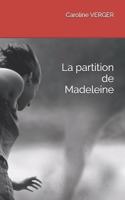 La partition de Madeleine