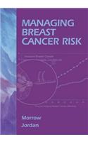 MANAGING BREAST CANCER RISK