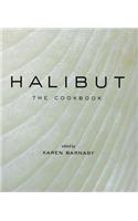 Halibut: The Cookbook