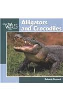 Alligators and Crocodiles