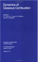 Dynamics of Gaseous Combustion