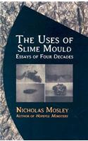 Uses of Slime Mould