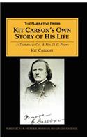 Kit Carson's Own Story of His Life
