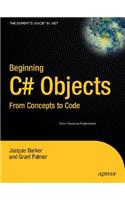 Beginning C# Objects: From Concepts to Code