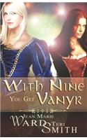 With Nine You Get Vanyr