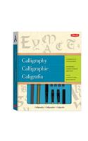 Calligraphy: A Complete Kit for Beginners [With Calligraphy Pens]