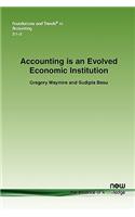 Accounting Is an Evolved Economic Institution