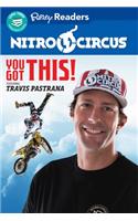 Nitro Circus Level 3 Lib Edn: You Got This Ft. Travis Pastrana: (Nitro Circus)