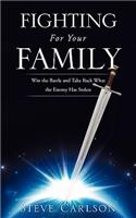 Fighting for Your Family