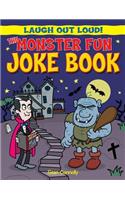 The Monster Fun Joke Book: (Laugh Out Loud)