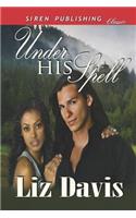 Under His Spell (Siren Publishing Classic): (English)