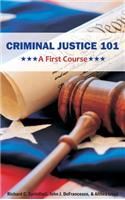 Criminal Justice 101: A First Course