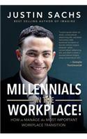 Millennials in the Workplace!