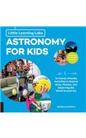 Little Learning Labs: Astronomy for Kids, abridged paperback edition