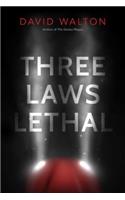 Three Laws Lethal