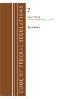 Code of Federal Regulations, Title 07 Agriculture 27-52, Revised as of January 1, 2019: (Code of Federal Regulations, Title 07 Agriculture)