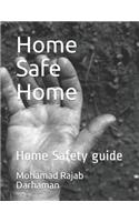 Home Safe Home
