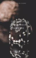 Le chocolat quel bonheur en bouche