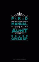 PKD Doesn't Come With A Manual It Comes With A Aunt Who Never Gives Up