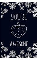 You're Awesome