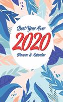 Best Year Ever 2020 Planner & Calendar: Well Organized Easy To Use & Beautiful Plenty Of Room Daily Weekly Monthly Agenda Organizer **Bonus 2021 2 Years Instead Of Just One Blue Floral