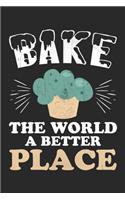 Bake the world a better place