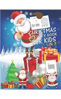Christmas Activity Book For Kids 1 In 3