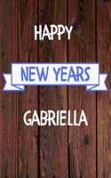 Happy New Years Gabriella's