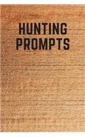 Hunting Prompts
