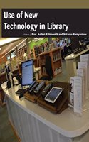 USE OF NEW TECHNOLOGY IN LIBRARY